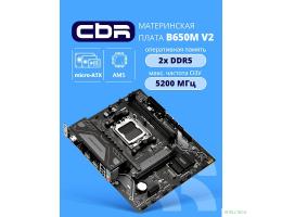 Материнская плата CBR B650M V2 { Chipset B650, Socket AM5, 2*DDR5, mATX, DP+HDMI, 1*PCIEx16,1*PCIEx1,1*M.2 NVME, 3*SATA3, 2*USB 2.0 + 4*USB3.2, LAN 1Gb}